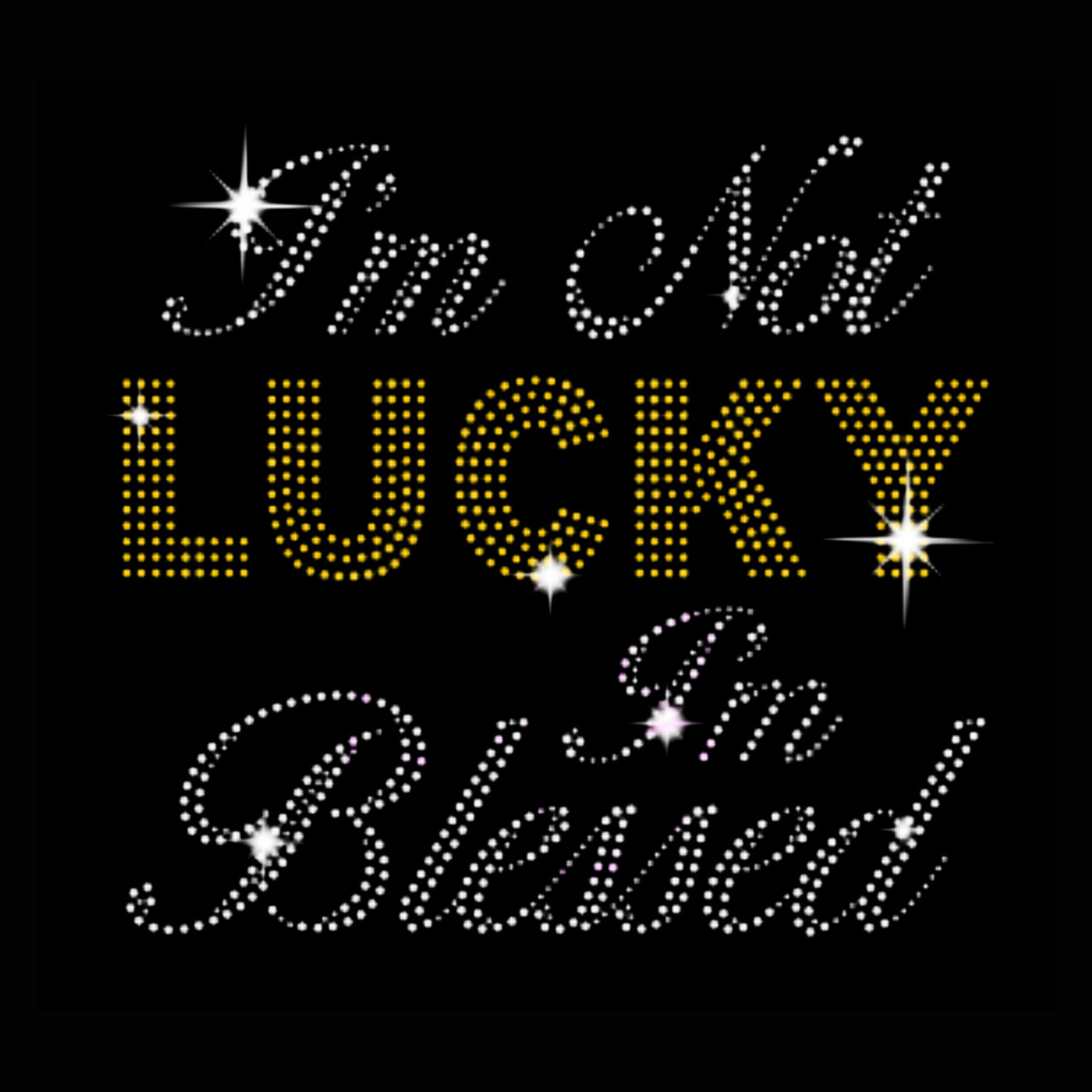 I’m Not Lucky, I’m Blessed