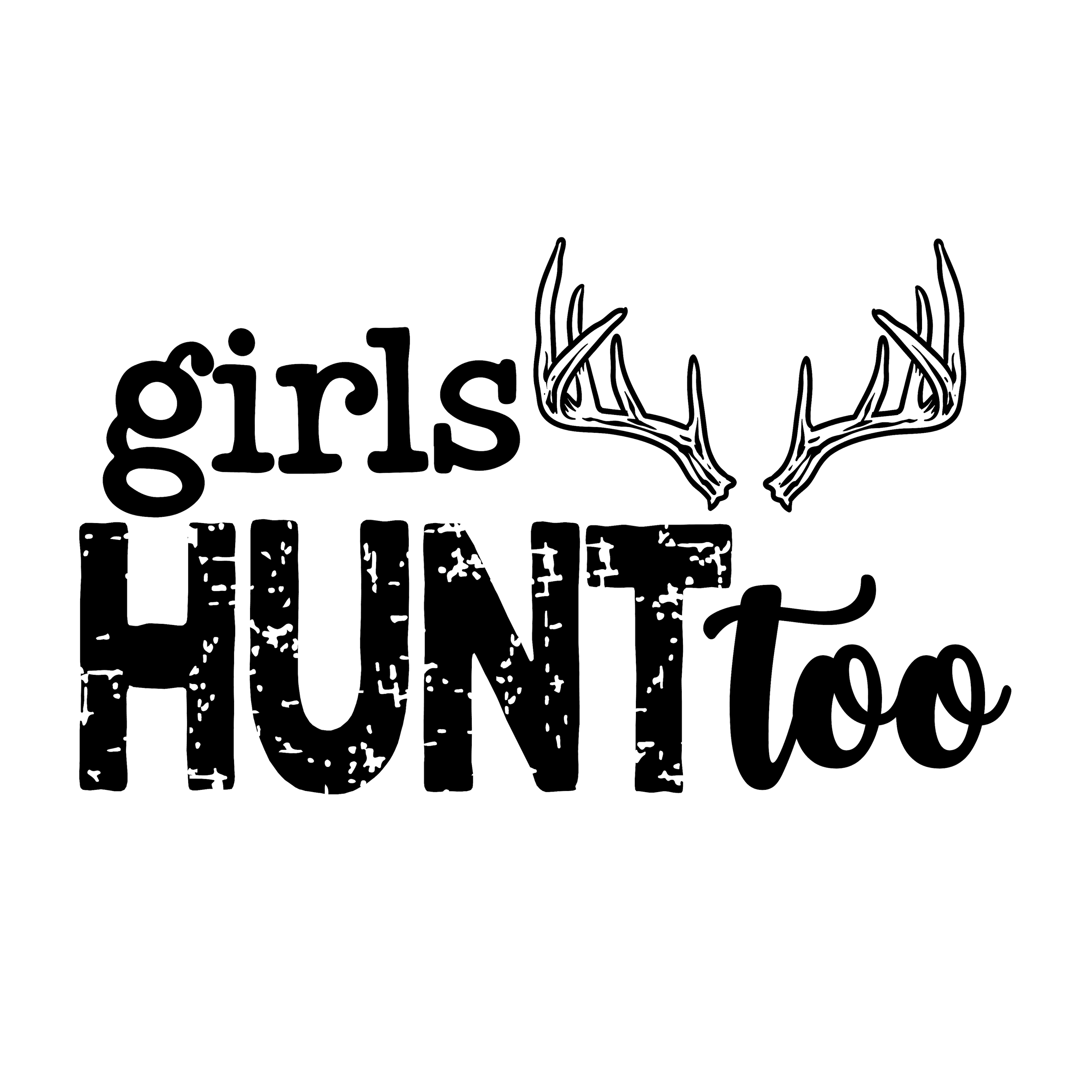 Girls Hunt Too Black
