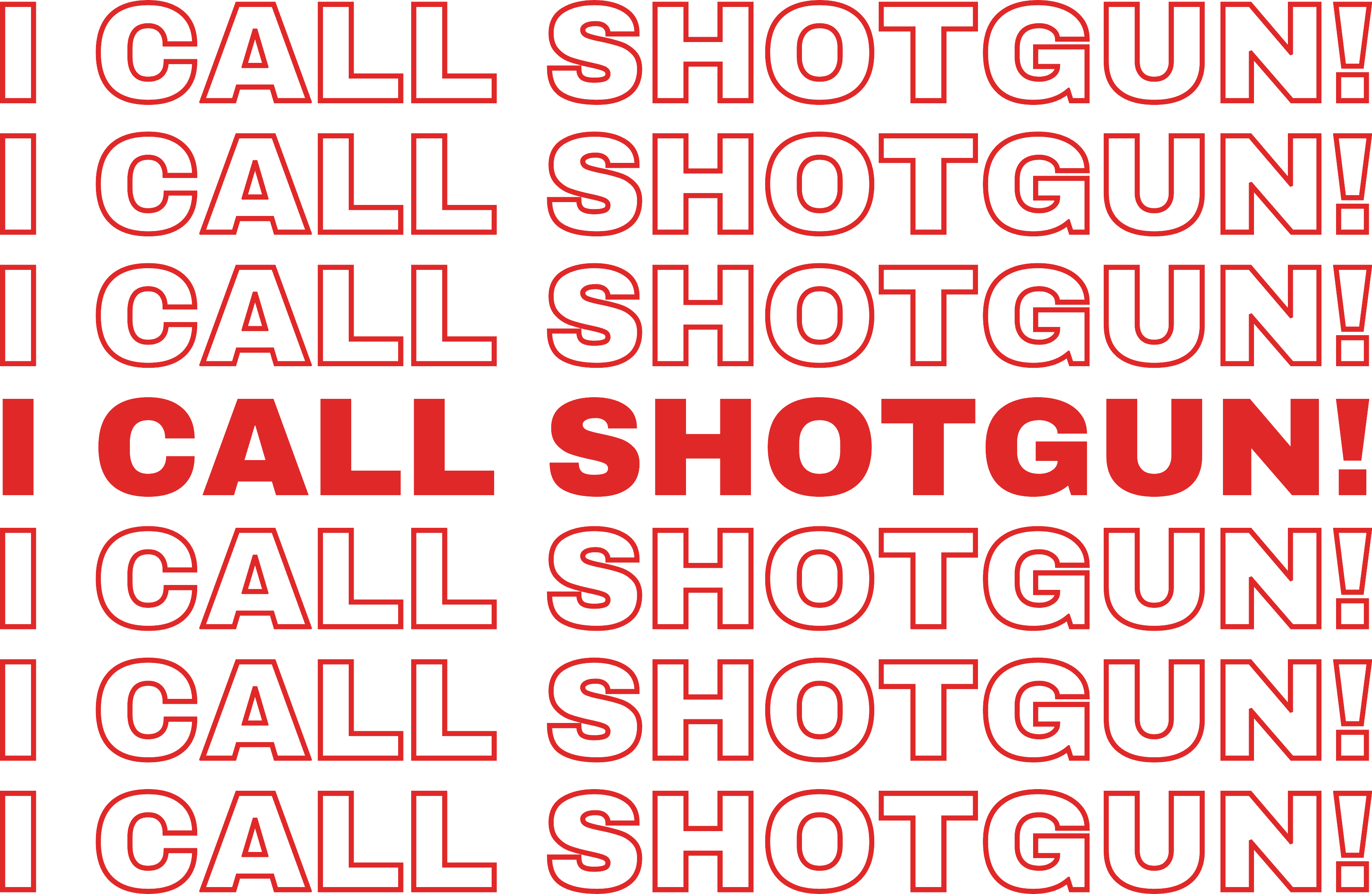 I Call Shotgun
