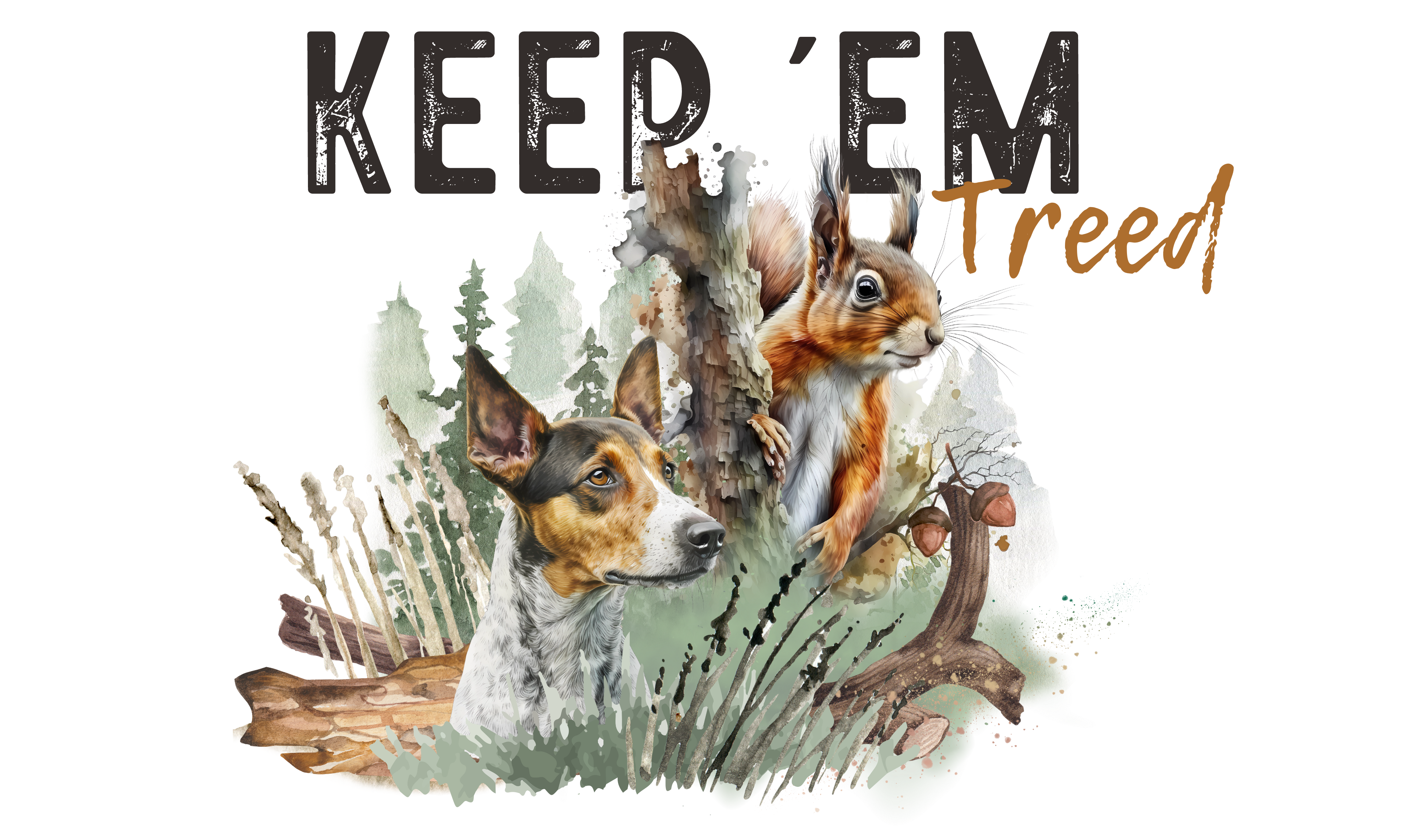 Keep Em Treed Fiest And Squirrel