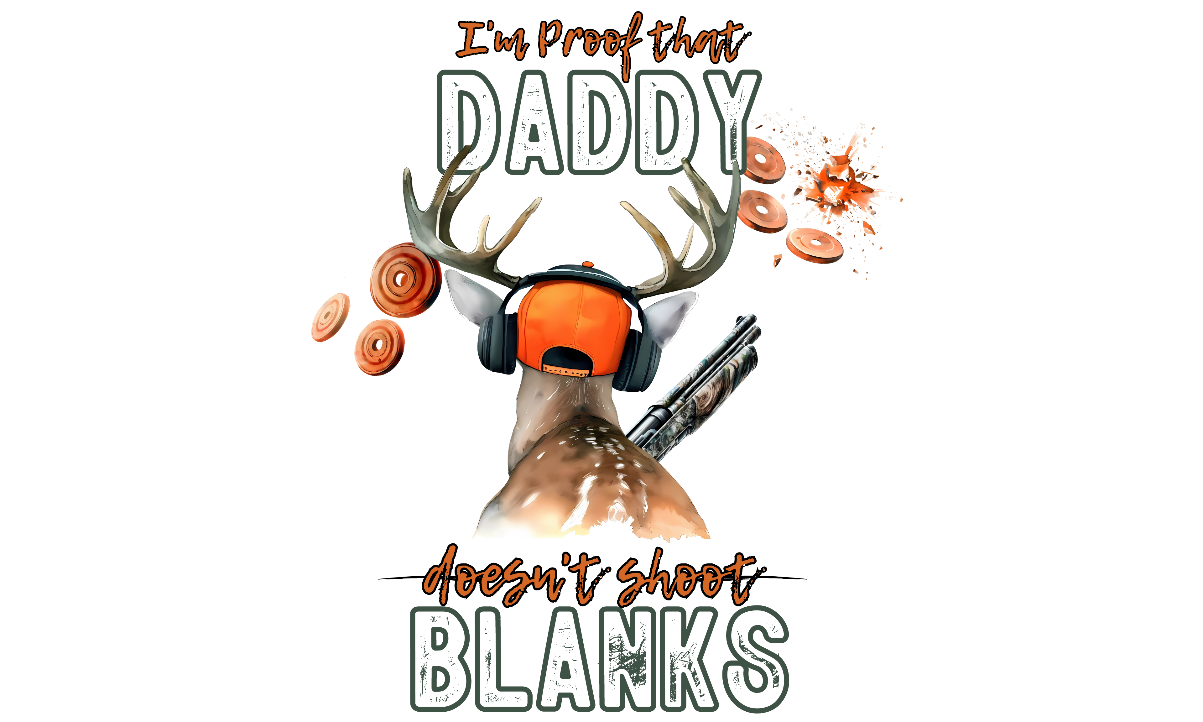 Proof That Daddy Don't Shoot Blanks